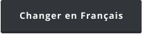 Changer en Français